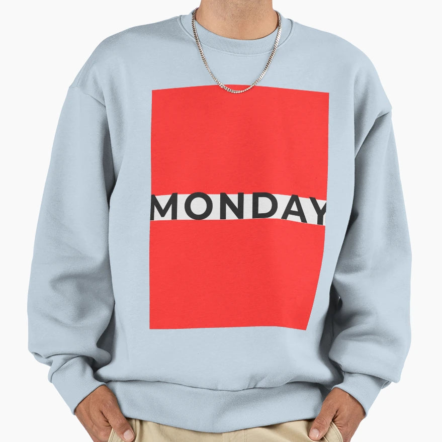 Monday Sweatshirt - Trendy Graphic Unisex - T-Shirt, Sweatshirt, Hoodie