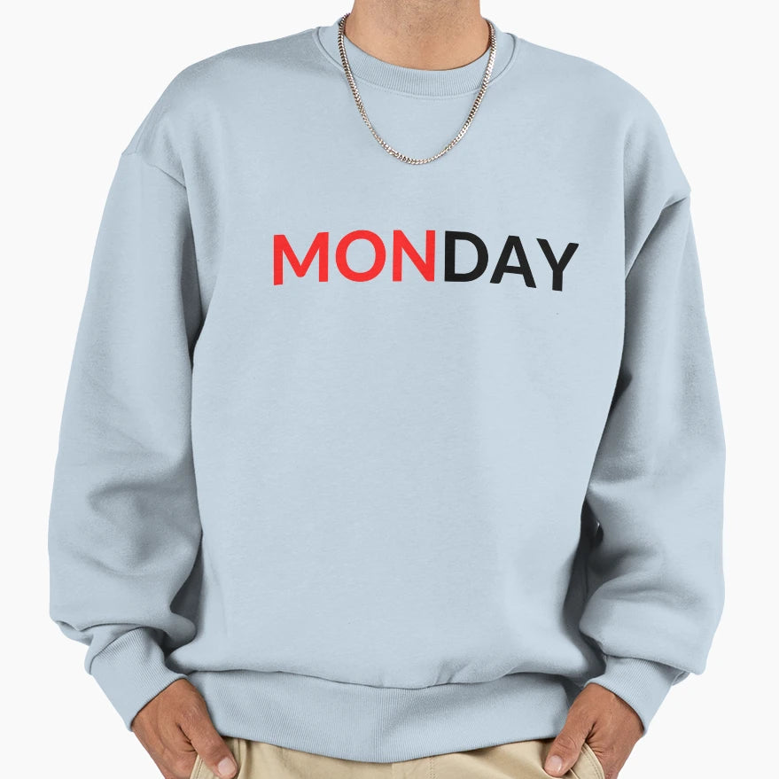 Monday Sweatshirt - Aesthetic Graphic Men Women - T-Shirt, Sweatshirt, Hoodie
