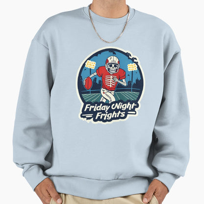 Friday Night Frights Skeleton Sweatshirt - Graphic Print Men Women - T-Shirt, Sweatshirt, Hoodie
