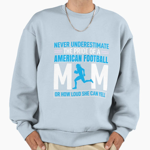 American Football Mom Sweatshirt - Unique Graphic Men Women - T-Shirt, Sweatshirt, Hoodie