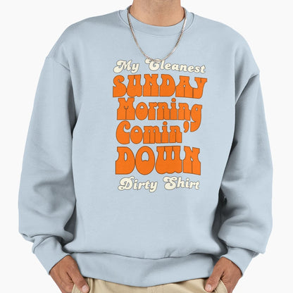 My Cleanest Dirty T-Shirt - Minimalist Print Unisex - T-Shirt, Sweatshirt, Hoodie