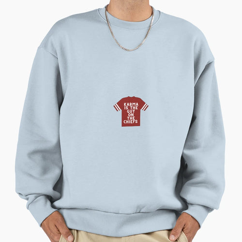 Karma Is Guy Chiefs Sweatshirt - Custom Art Print for Adults - T-Shirt, Sweatshirt, Hoodie