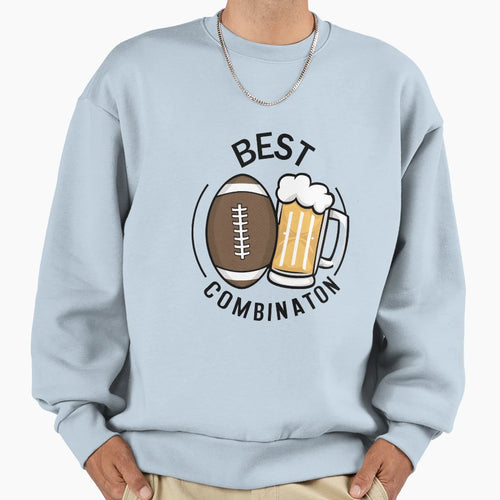 Best Combination Beer And Football Sweatshirt - Trendy Graphic Unisex - T-Shirt, Sweatshirt, Hoodie