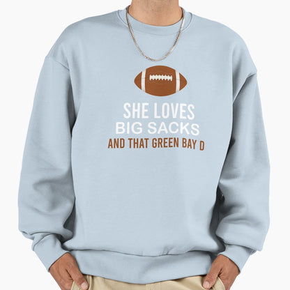 She Loves Big Sacks And That Green Sweatshirt - Minimalist Print Men Women - T-Shirt, Sweatshirt, Hoodie