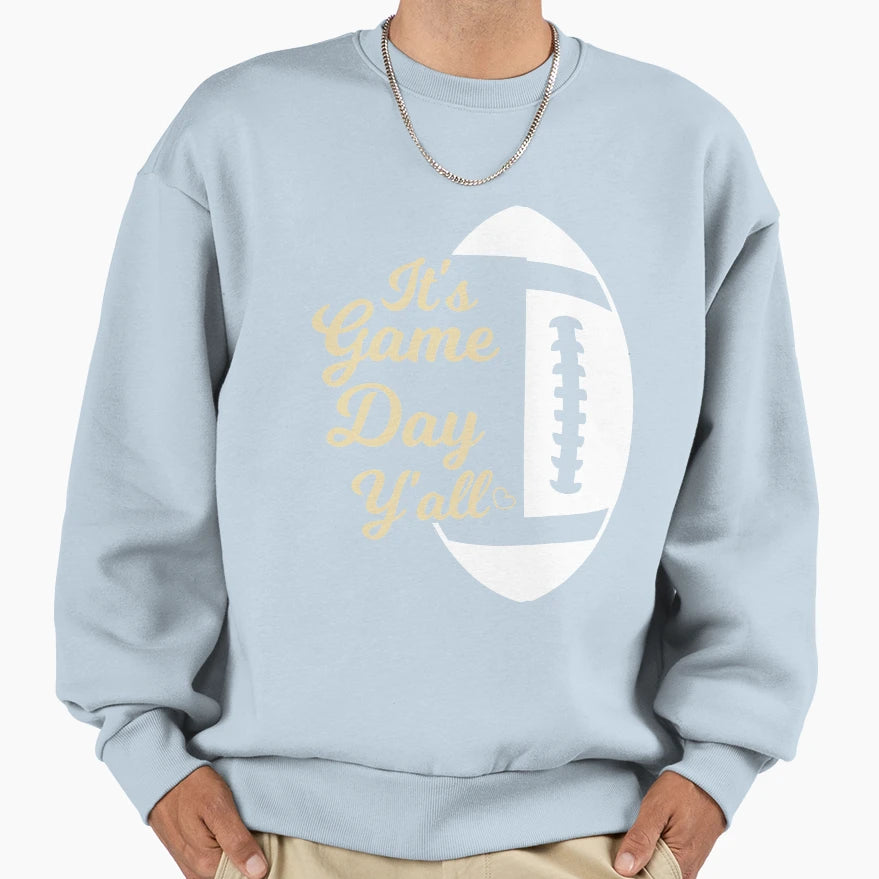 Its Game Day Yall Football Game Sweatshirt - Minimalist Print for Adults - T-Shirt, Sweatshirt, Hoodie