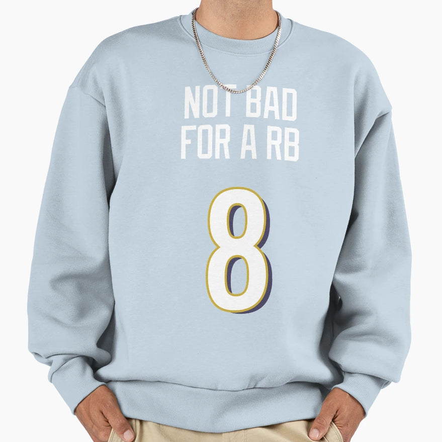 Not Bad Rb LJ 8 Baltimore Ravens Jersey T-Shirt - Graphic Print Men Women - T-Shirt, Sweatshirt, Hoodie