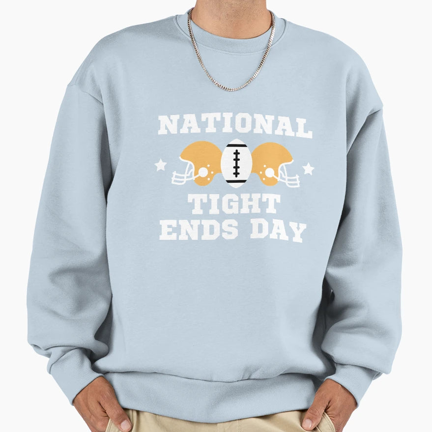 National Tight Ends Day American Sweatshirt - Aesthetic Graphic for Adults - T-Shirt, Sweatshirt, Hoodie