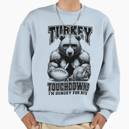 Turkey Touchdowns Funny Sweatshirt - Novelty Apparel for Adults - T-Shirt, Sweatshirt, Hoodie