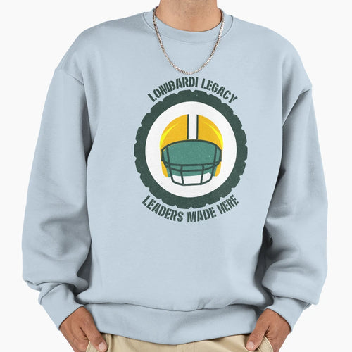 Lombardi Legacy Leaders Made Here Sweatshirt - Streetwear Style Men Women - T-Shirt, Sweatshirt, Hoodie