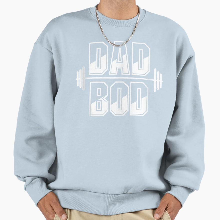 Mens Funny Dad Bod Gym Fathers Day Gift Sweatshirt - Trendy Graphic Unisex - T-Shirt, Sweatshirt, Hoodie