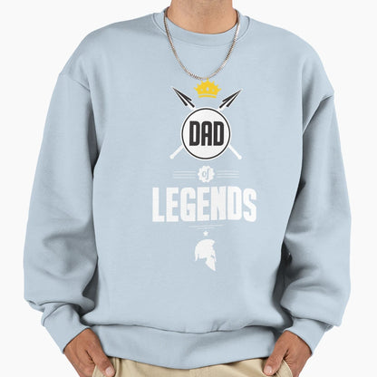 Dad Legends Funny Dad Sweatshirt - Unique Graphic Men Women - T-Shirt, Sweatshirt, Hoodie