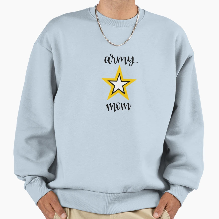 Army Mom Sweatshirt - Graphic Print Unisex - T-Shirt, Sweatshirt, Hoodie