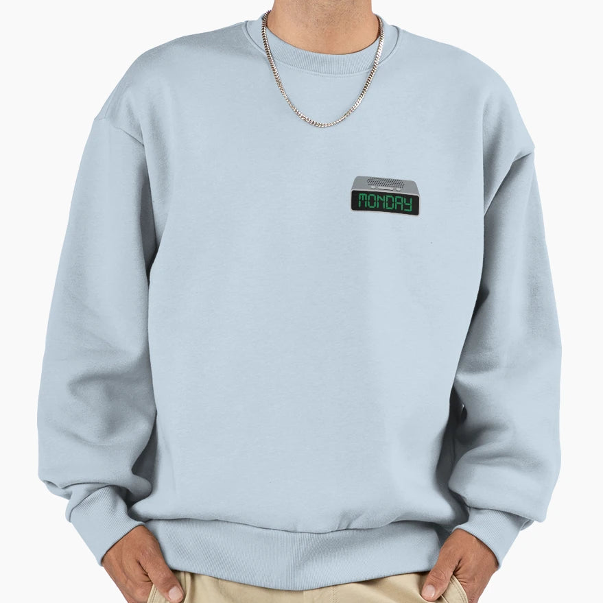 Monday Alarm Sweatshirt - Fun Novelty Design Unisex - T-Shirt, Sweatshirt, Hoodie