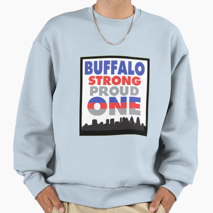 Buffalo Strong Proud One All Sweatshirt - Aesthetic Graphic Men Women - T-Shirt, Sweatshirt, Hoodie