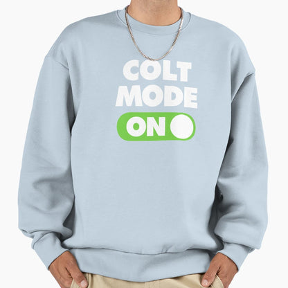 Colt Mode Funny Sports Sweatshirt - Streetwear Style Men Women - T-Shirt, Sweatshirt, Hoodie