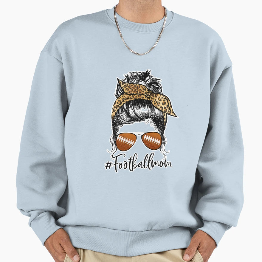 Football Mom Life Messy Bun Sport Sweatshirt - Novelty Apparel Unisex - T-Shirt, Sweatshirt, Hoodie