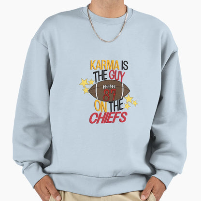 Karma Is Guy Chiefs Sweatshirt - Fun Novelty Design Unisex - T-Shirt, Sweatshirt, Hoodie