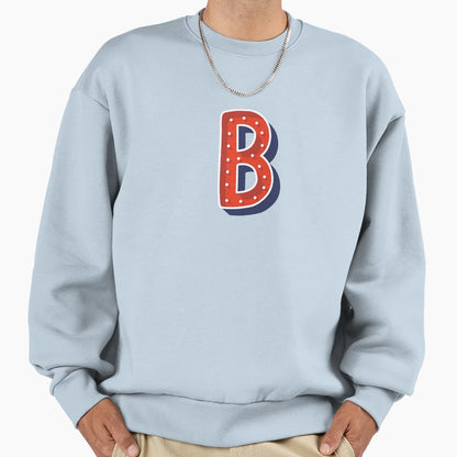Letter B Graffiti Graffiti Letters Sweatshirt - Casual Everyday Wear Unisex - T-Shirt, Sweatshirt, Hoodie