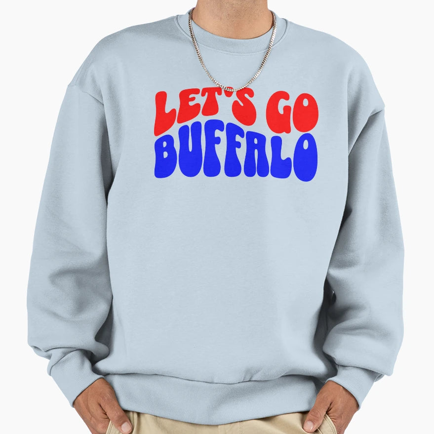 Lets Go Buffalo Sweatshirt - Minimalist Print Men Women - T-Shirt, Sweatshirt, Hoodie