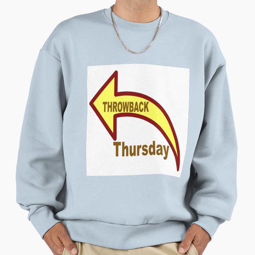 Throwback Thursday Sweatshirt - Custom Art Print Men Women - T-Shirt, Sweatshirt, Hoodie