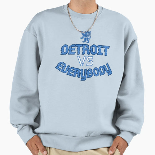 Detroit Vs Everybody Sweatshirt - Custom Art Print Unisex - T-Shirt, Sweatshirt, Hoodie