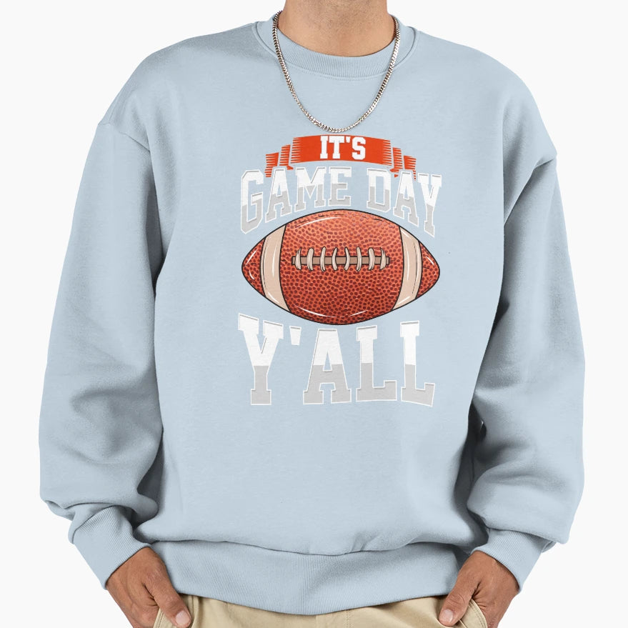 Awesome Its Gameday Yall Football Sweatshirt - Aesthetic Graphic Unisex - T-Shirt, Sweatshirt, Hoodie