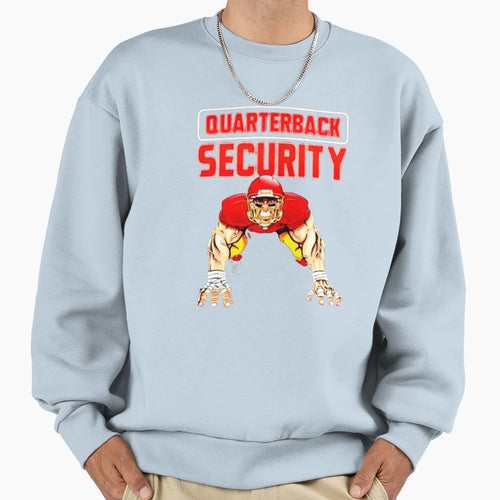 Quarterback Security Sweatshirt - Novelty Apparel Unisex - T-Shirt, Sweatshirt, Hoodie