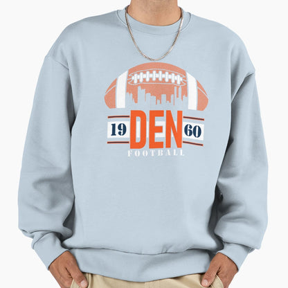 Denver Football Fan City Sweatshirt - Trendy Graphic Men Women - T-Shirt, Sweatshirt, Hoodie