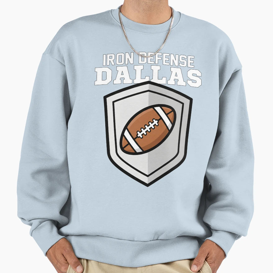Dallas Iron Defense Texas Shield Sweatshirt - Novelty Apparel Unisex - T-Shirt, Sweatshirt, Hoodie