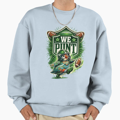 We Punt Funny Football Penguin Sweatshirt - Graphic Print for Adults - T-Shirt, Sweatshirt, Hoodie