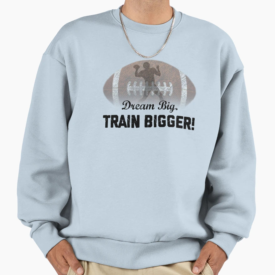 Summer Camp Football Dream Big Sweatshirt - Fun Novelty Design Unisex - T-Shirt, Sweatshirt, Hoodie