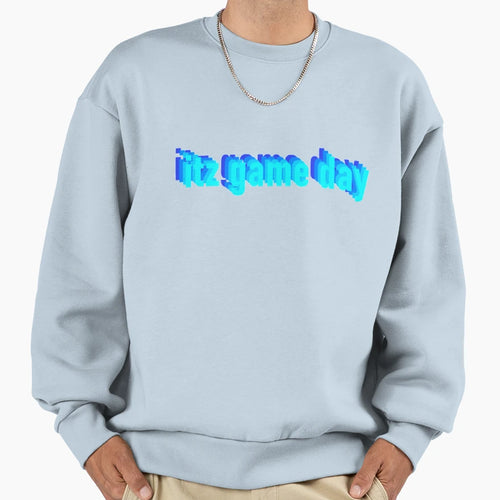 Itz Game Day Sweatshirt - Unique Graphic Men Women - T-Shirt, Sweatshirt, Hoodie