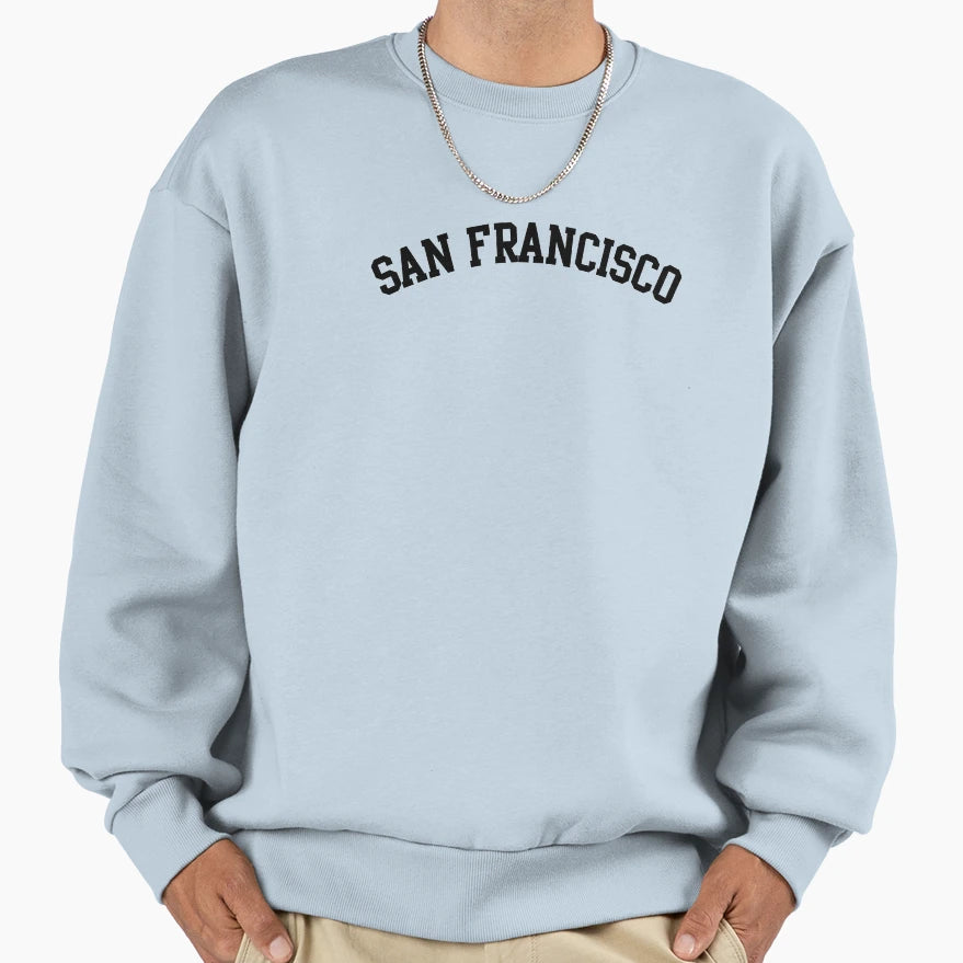San Francisco Sweatshirt - Aesthetic Graphic Unisex - T-Shirt, Sweatshirt, Hoodie
