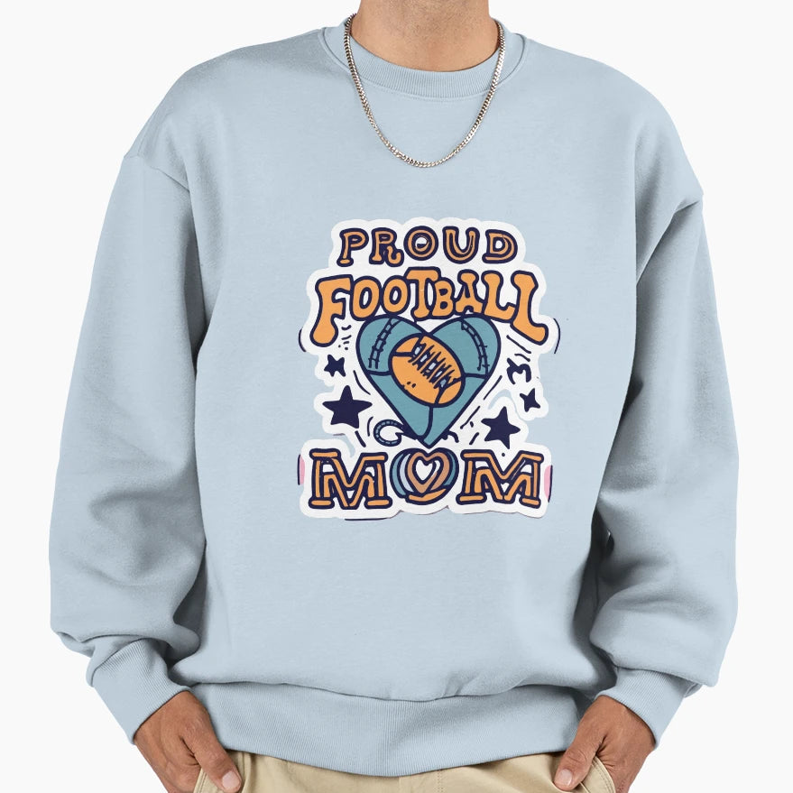 Proud Football Mom Heart And Soccer Sweatshirt - Novelty Apparel Unisex - T-Shirt, Sweatshirt, Hoodie