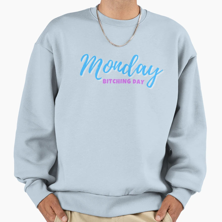 Monday Mood Sweatshirt - Casual Everyday Wear for Adults - T-Shirt, Sweatshirt, Hoodie