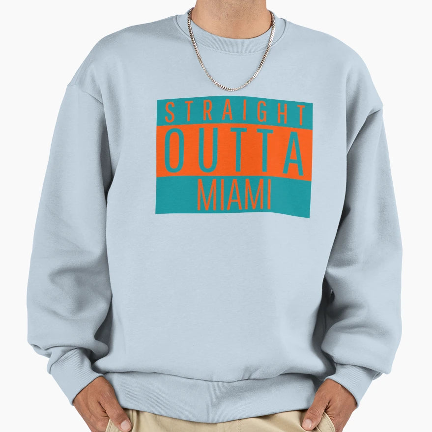 Straight Outta Miami Football Sweatshirt - Fun Novelty Design Unisex - T-Shirt, Sweatshirt, Hoodie