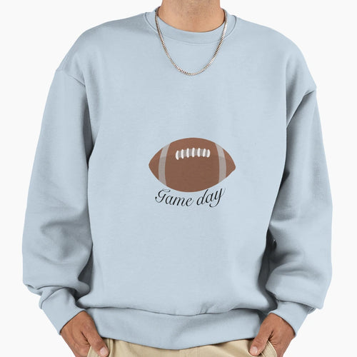 Game Day Football Sweatshirt - Casual Everyday Wear Men Women - T-Shirt, Sweatshirt, Hoodie