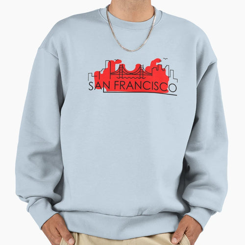 San Francisco Sweatshirt - Streetwear Style Unisex - T-Shirt, Sweatshirt, Hoodie