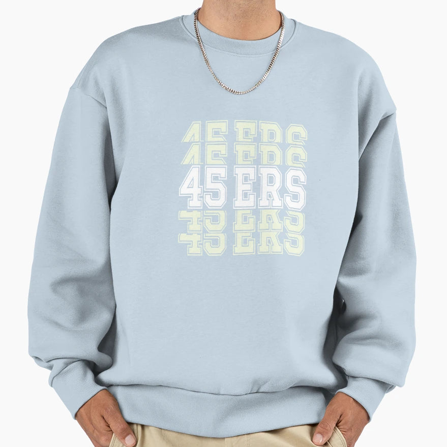 45 Ers 45Ers Logo 45Ers Gifts Gift Sweatshirt - Unique Graphic Men Women - T-Shirt, Sweatshirt, Hoodie