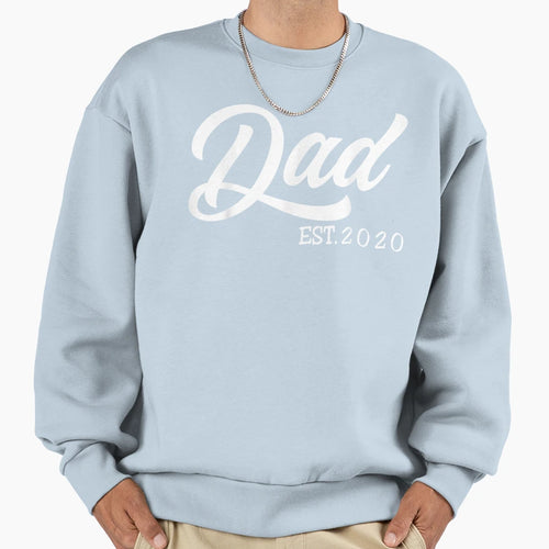 Fathers Day Dad Est 2020 First Time Sweatshirt - Aesthetic Graphic Unisex - T-Shirt, Sweatshirt, Hoodie