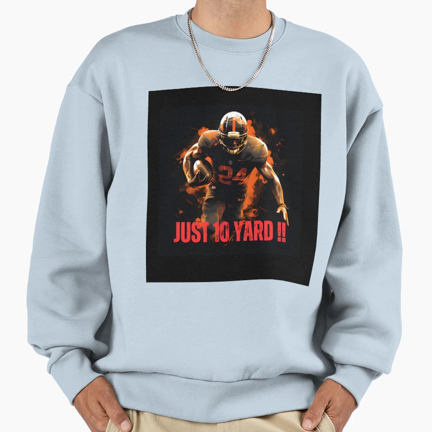 Just 10 Yard American Football Color T-Shirt - Custom Art Print Unisex - T-Shirt, Sweatshirt, Hoodie