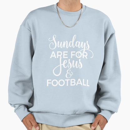 Sunday Are Jesus Football Sweatshirt - Novelty Apparel for Adults - T-Shirt, Sweatshirt, Hoodie