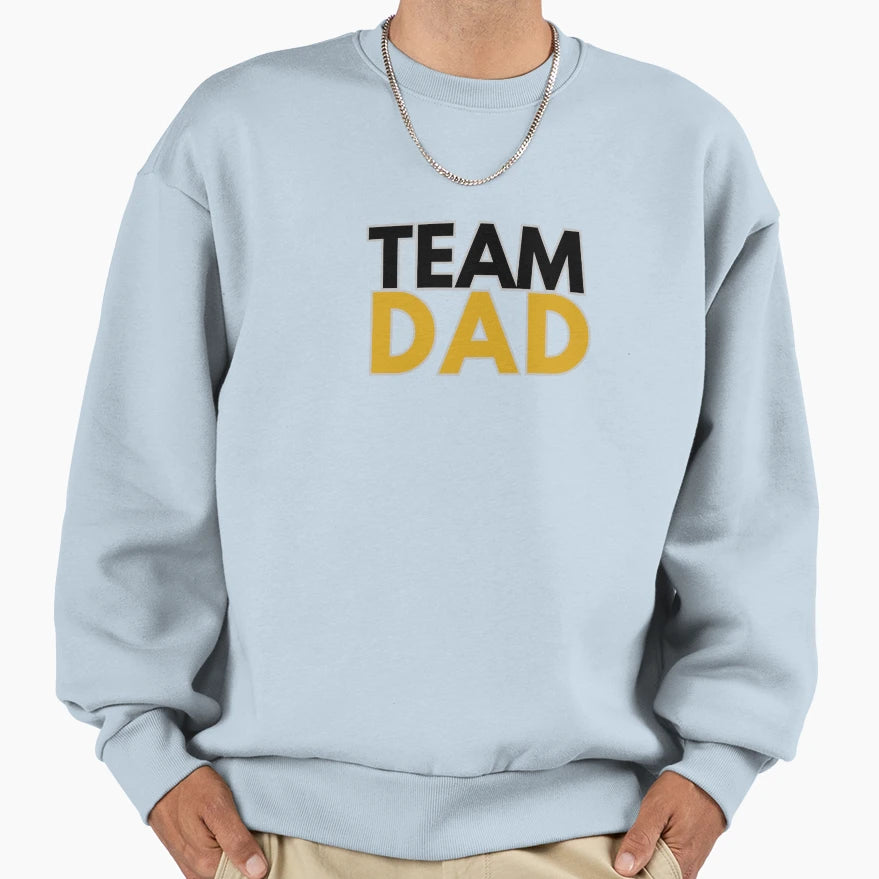 Team Dad Funny Fathers Day Gift Sports T-Shirt - Graphic Print Men Women - T-Shirt, Sweatshirt, Hoodie