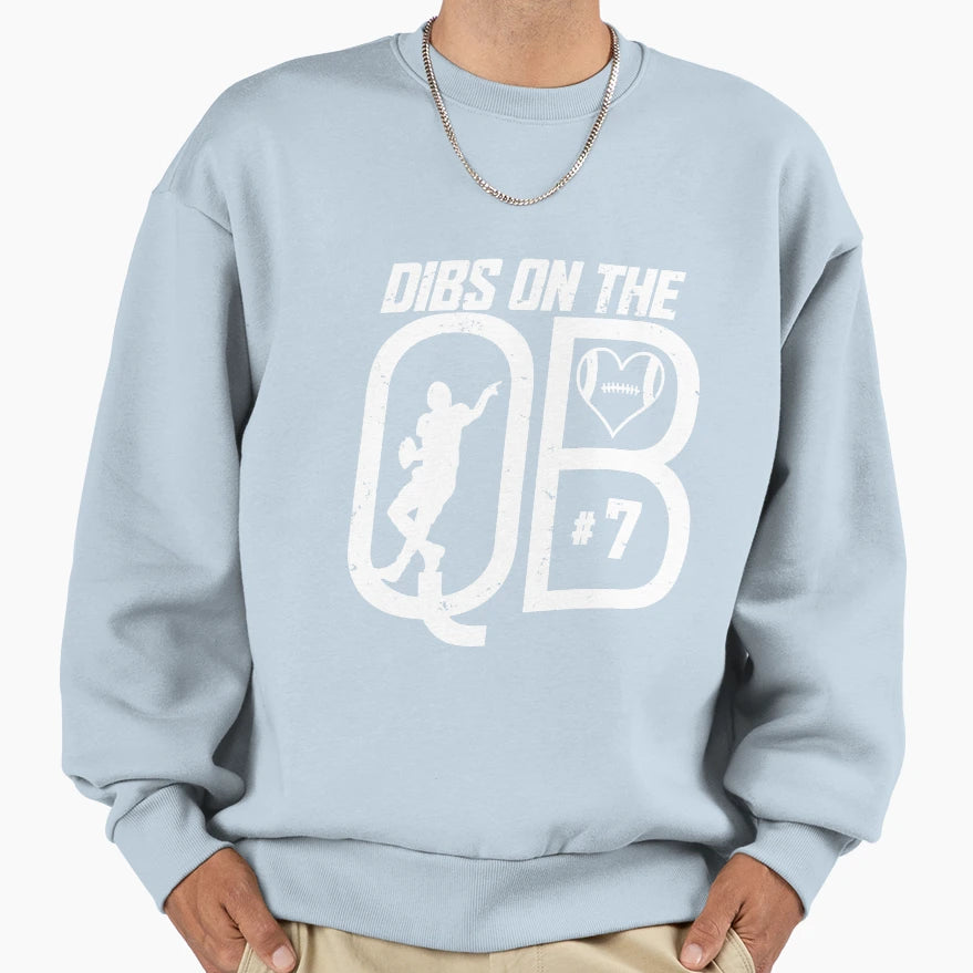 Dibs Football Quarterback Qb 7 Sweatshirt - Custom Art Print Unisex - T-Shirt, Sweatshirt, Hoodie