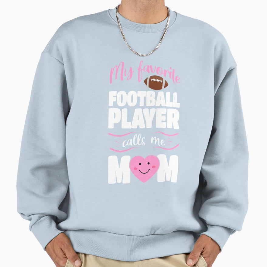 Favorite Football Player Sweatshirt - Casual Everyday Wear for Adults - T-Shirt, Sweatshirt, Hoodie