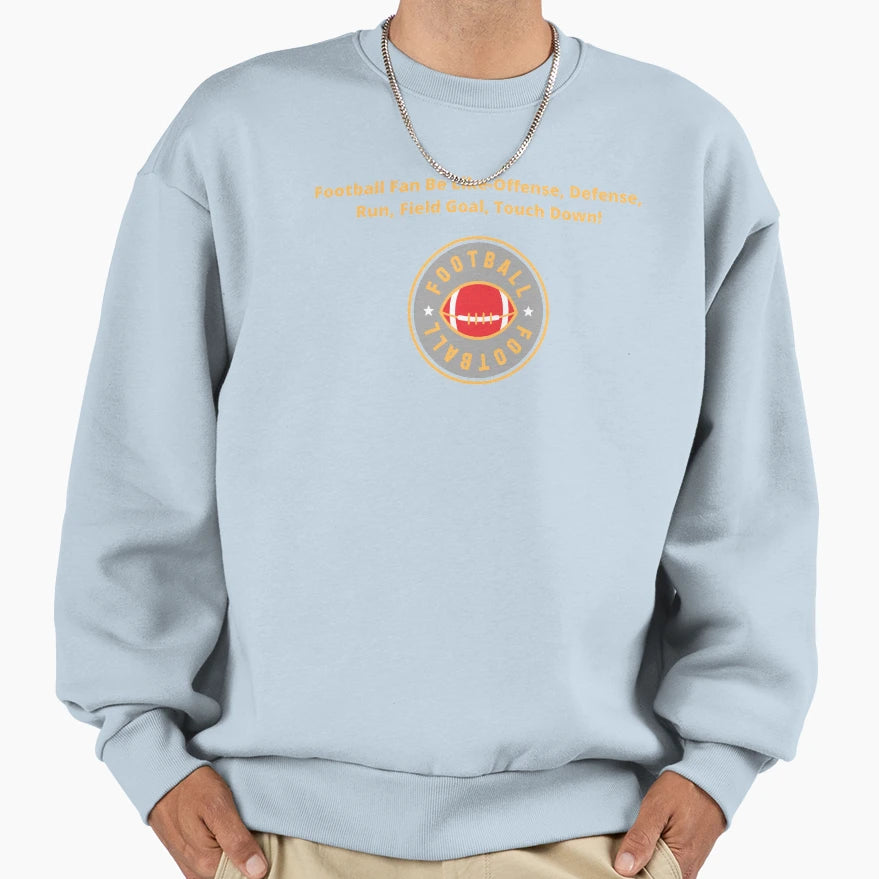 Football Fan Sweatshirt - Casual Everyday Wear for Adults - T-Shirt, Sweatshirt, Hoodie