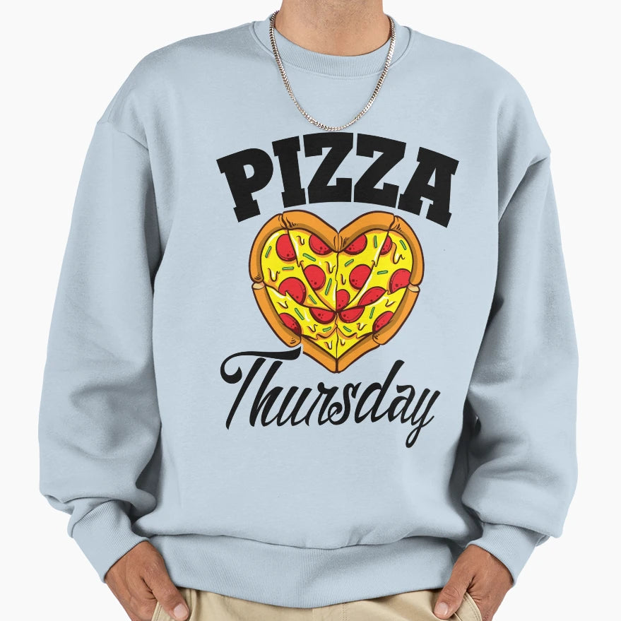 Thursday Pizza Night Funny Pizza Sweatshirt - Trendy Graphic Men Women - T-Shirt, Sweatshirt, Hoodie