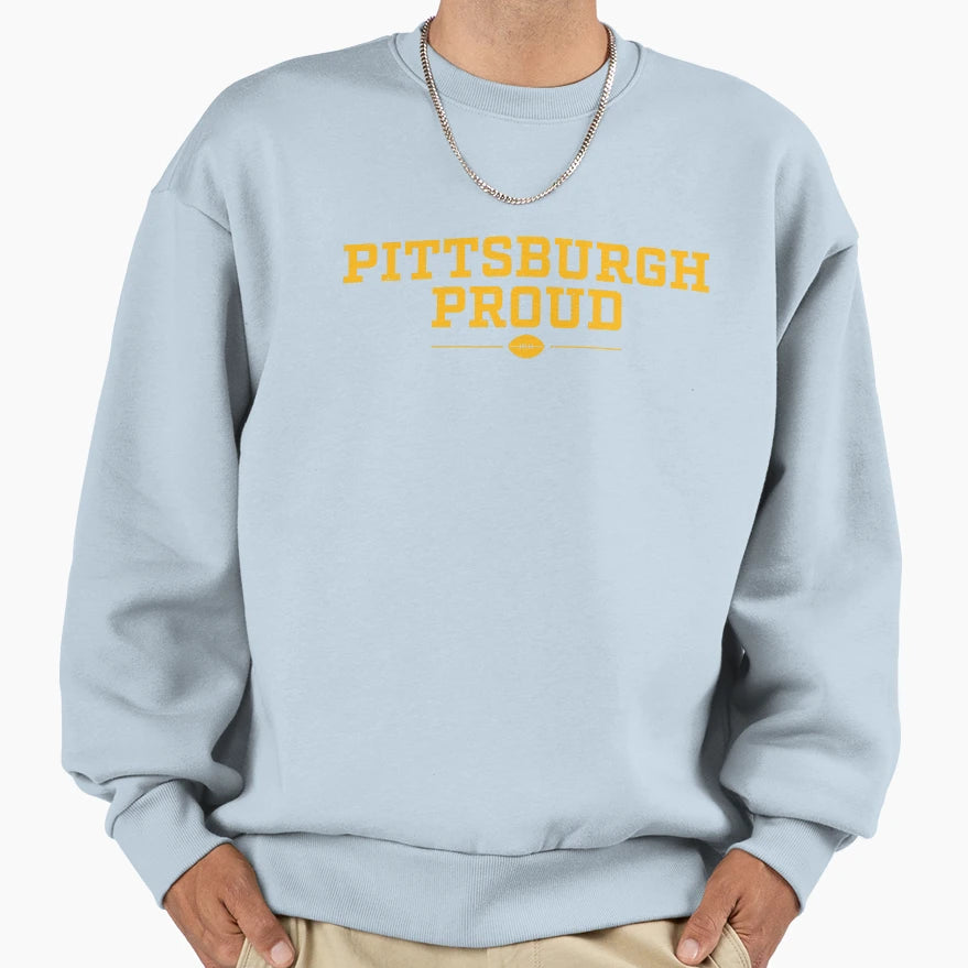 Pittsburgh Proud Sweatshirt - Graphic Print for Adults - T-Shirt, Sweatshirt, Hoodie