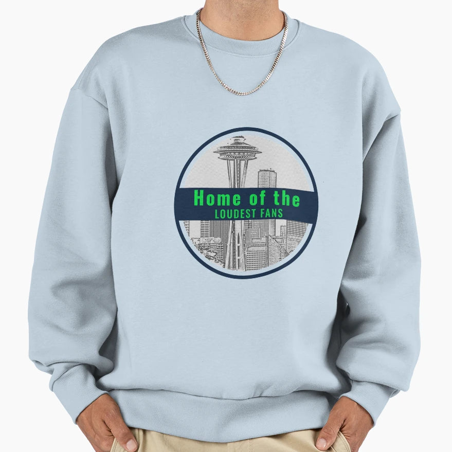 Seattle Home Loudest Fans Sweatshirt - Novelty Apparel Men Women - T-Shirt, Sweatshirt, Hoodie