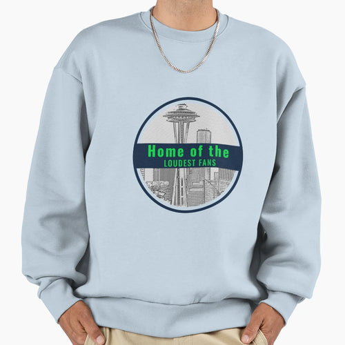 Seattle Home Loudest Fans Sweatshirt - Novelty Apparel Men Women - T-Shirt, Sweatshirt, Hoodie